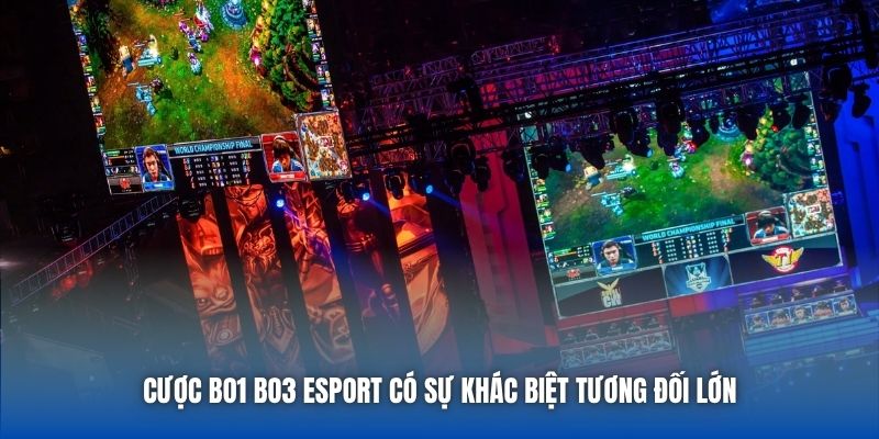 Cược bo1 bo3 esport có sự khác biệt tương đối lớn
