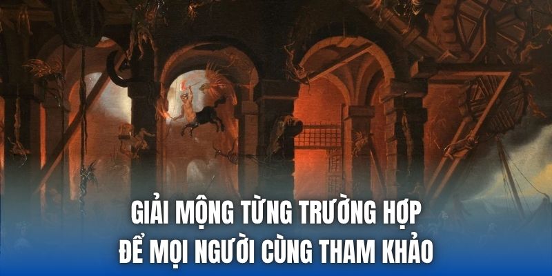 Giải mộng từng trường hợp để mọi người cùng tham khảo